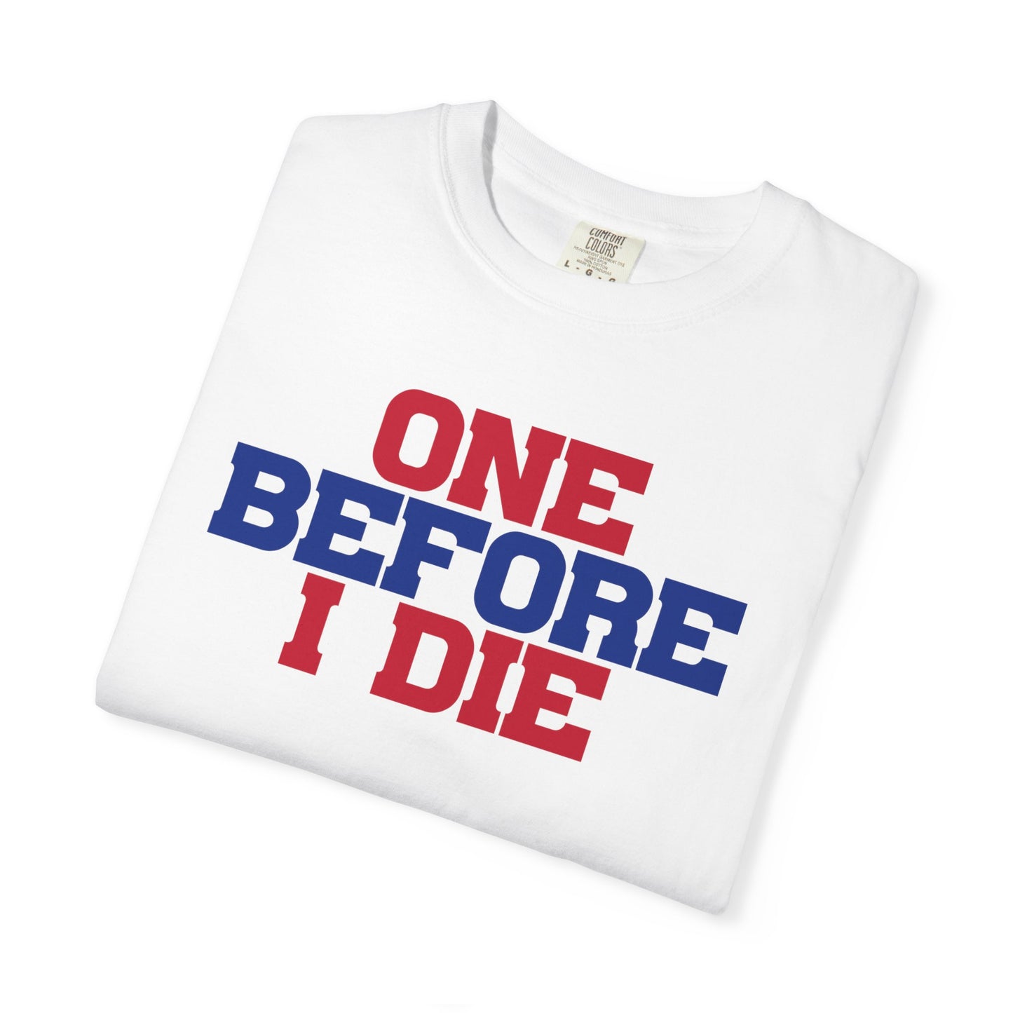 Win One Before I Die Buffalo Bills Playoff Tshirt