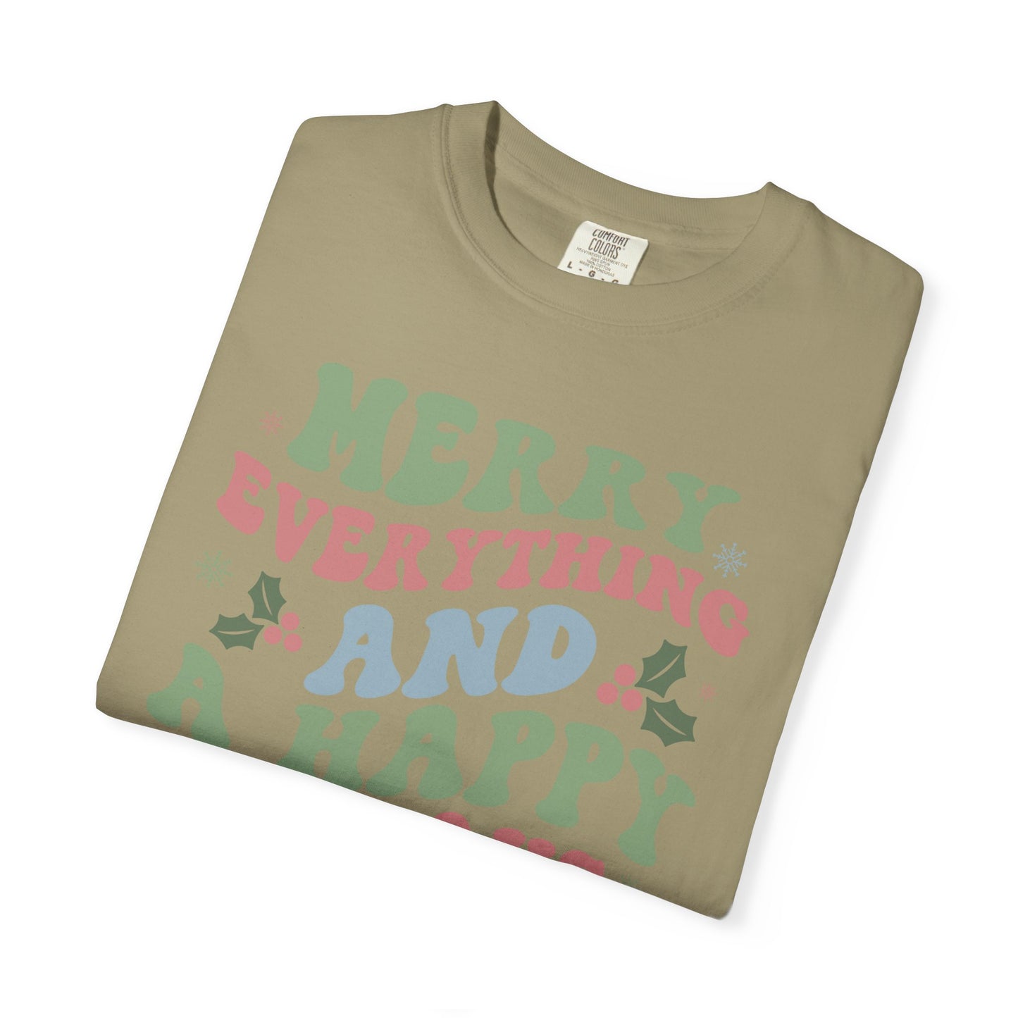 Merry Everything Happy Always Holly Christmas Tshirt