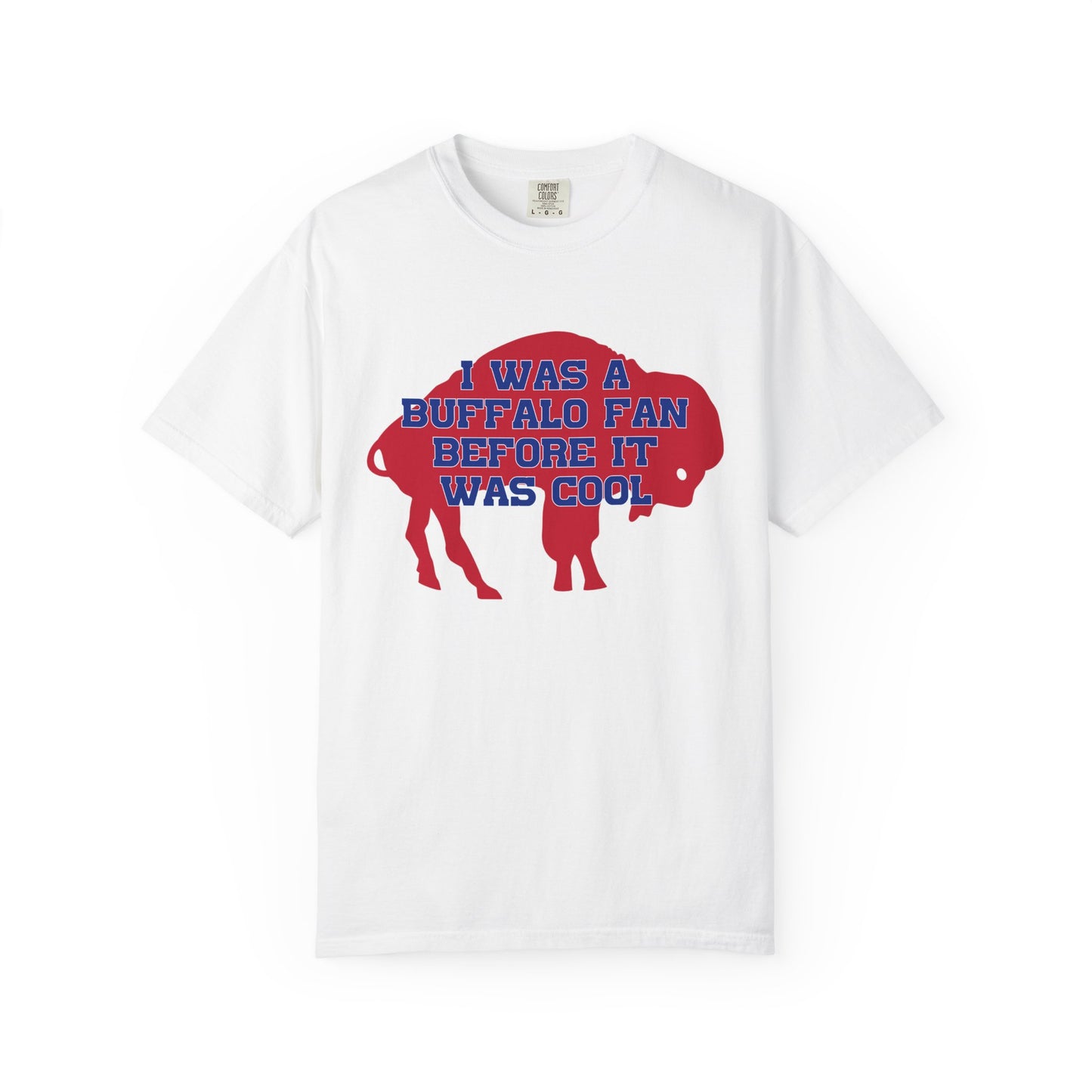 Two Sided Tshirt I Was a Buffalo Fan Before it was Cool Retro Red Logo Bills Mafia Redzone Font Buffalo Bills Football Tshirt