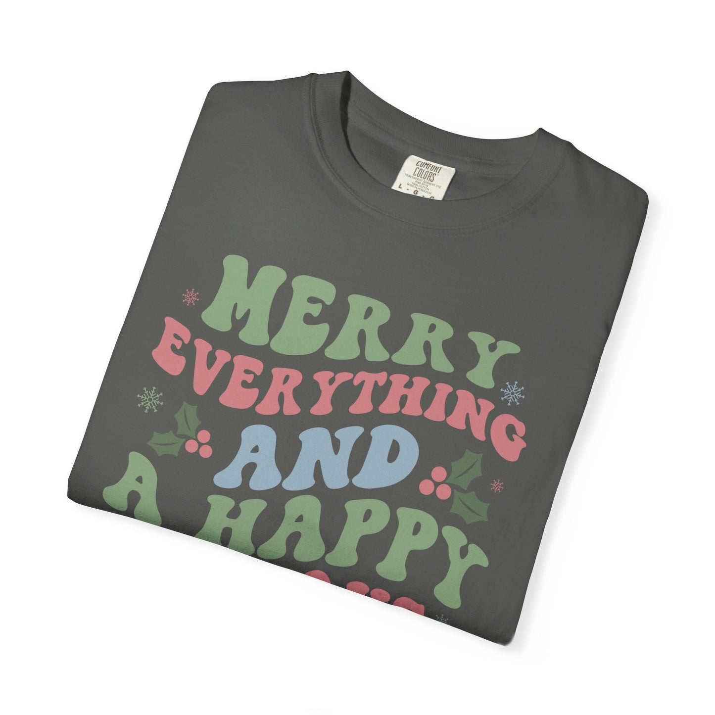 Merry Everything Happy Always Holly Christmas Tshirt