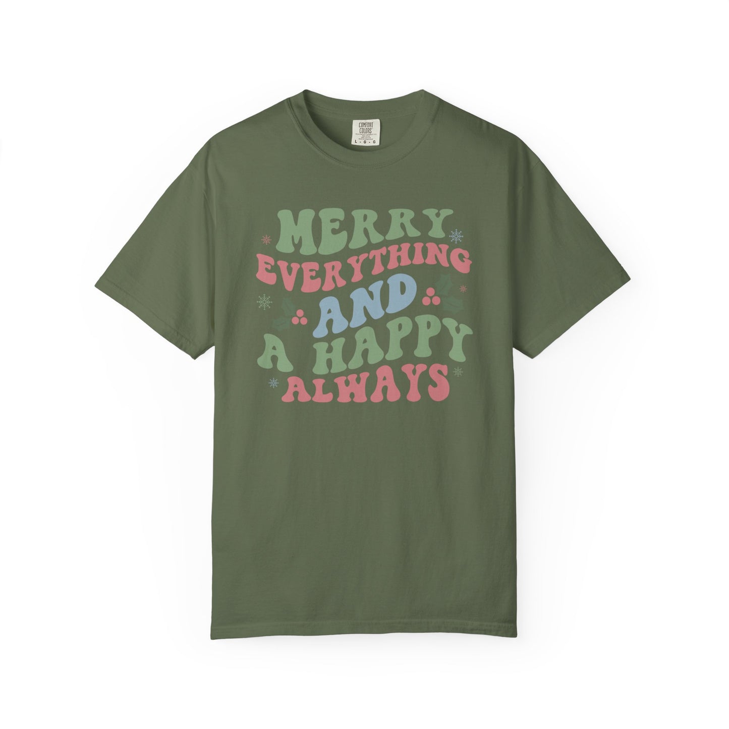 Merry Everything Happy Always Holly Christmas Tshirt