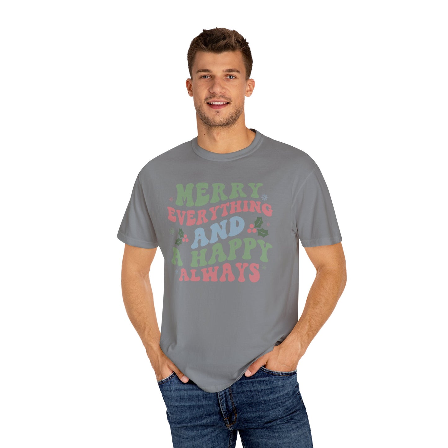 Merry Everything Happy Always Holly Christmas Tshirt
