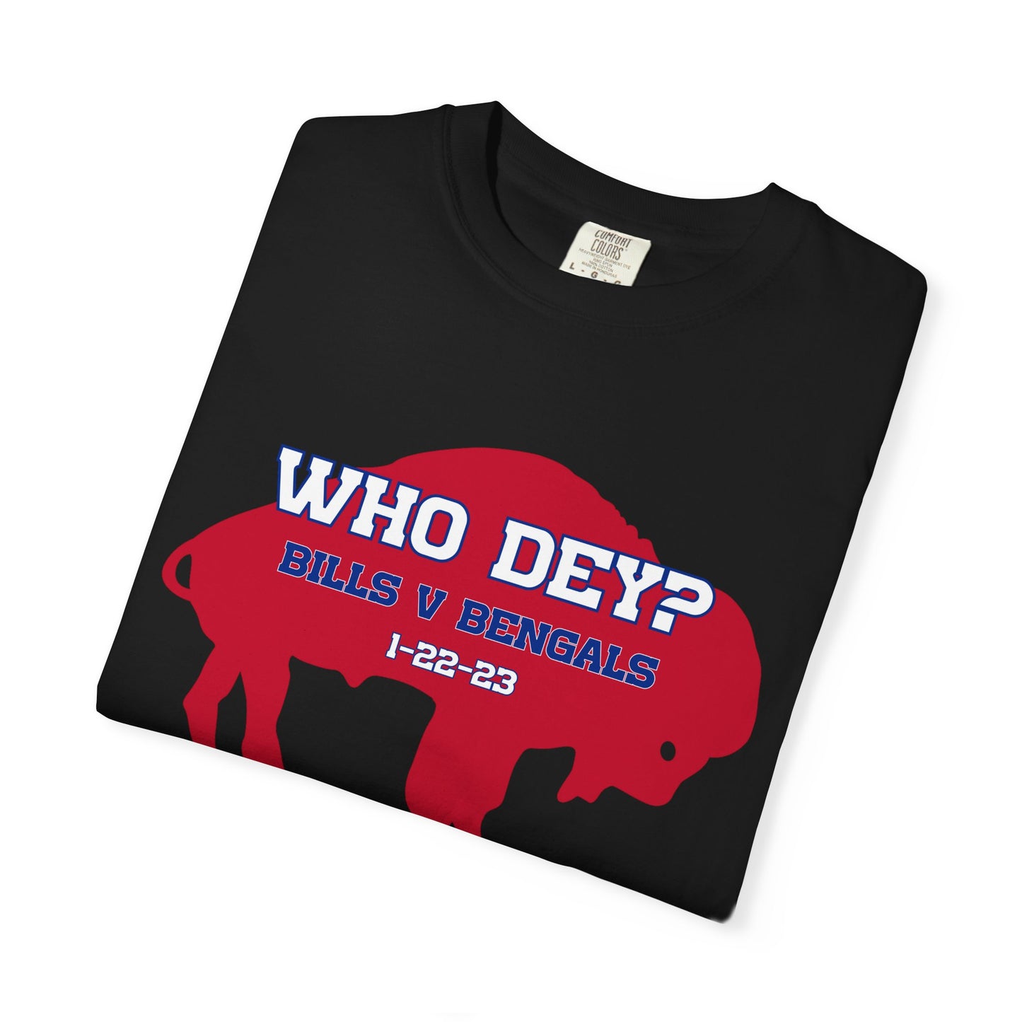 Who Dey? 1-22-23 Bills v. Bengals Buffalo Bills Football Bills Mafia Tshirt