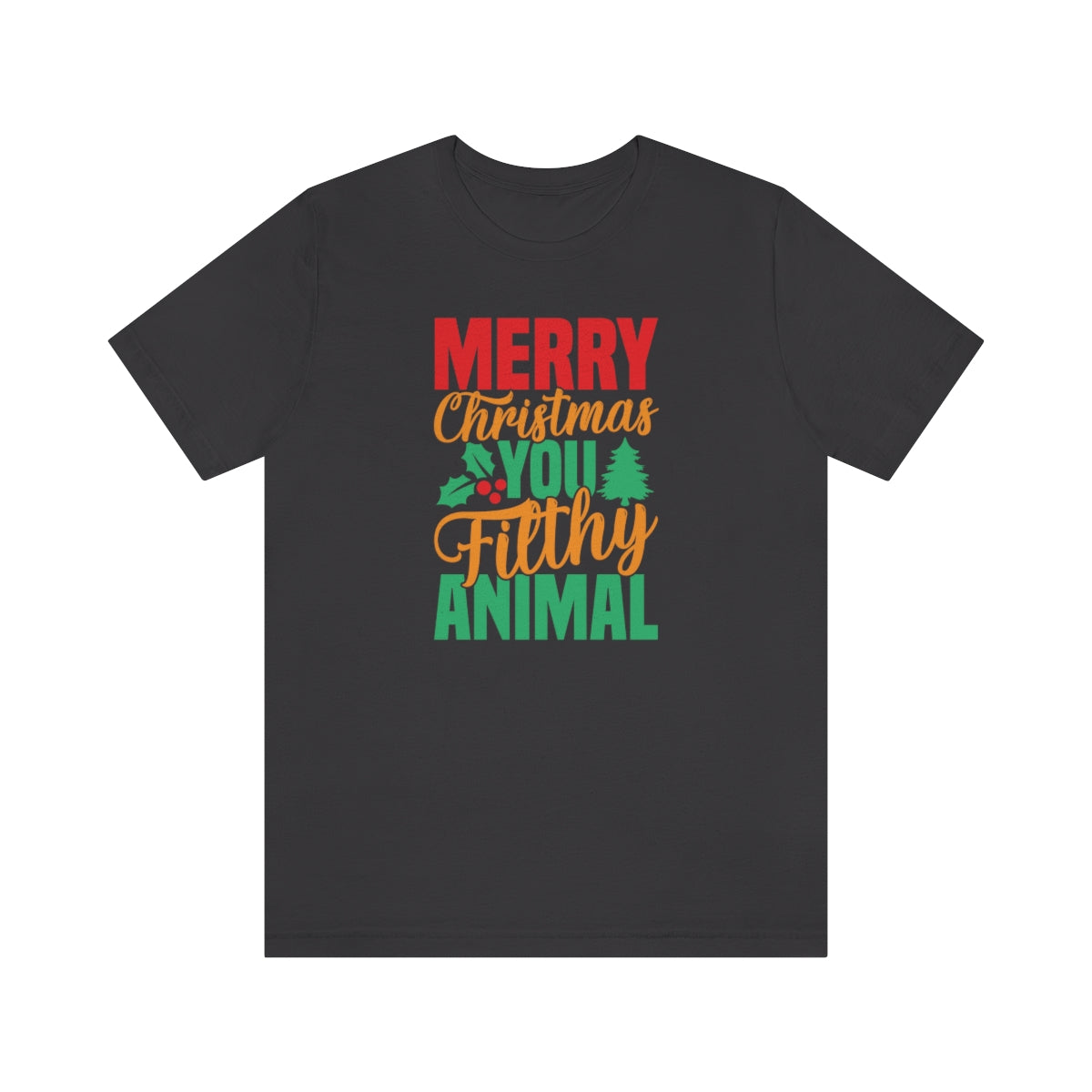 Merry Christmas You Filthy Animal Funny Christmas Tshirt