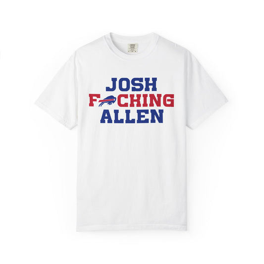 Josh Freaking Allen Bills Mafia #17 Buffalo Bills Football Tshirt