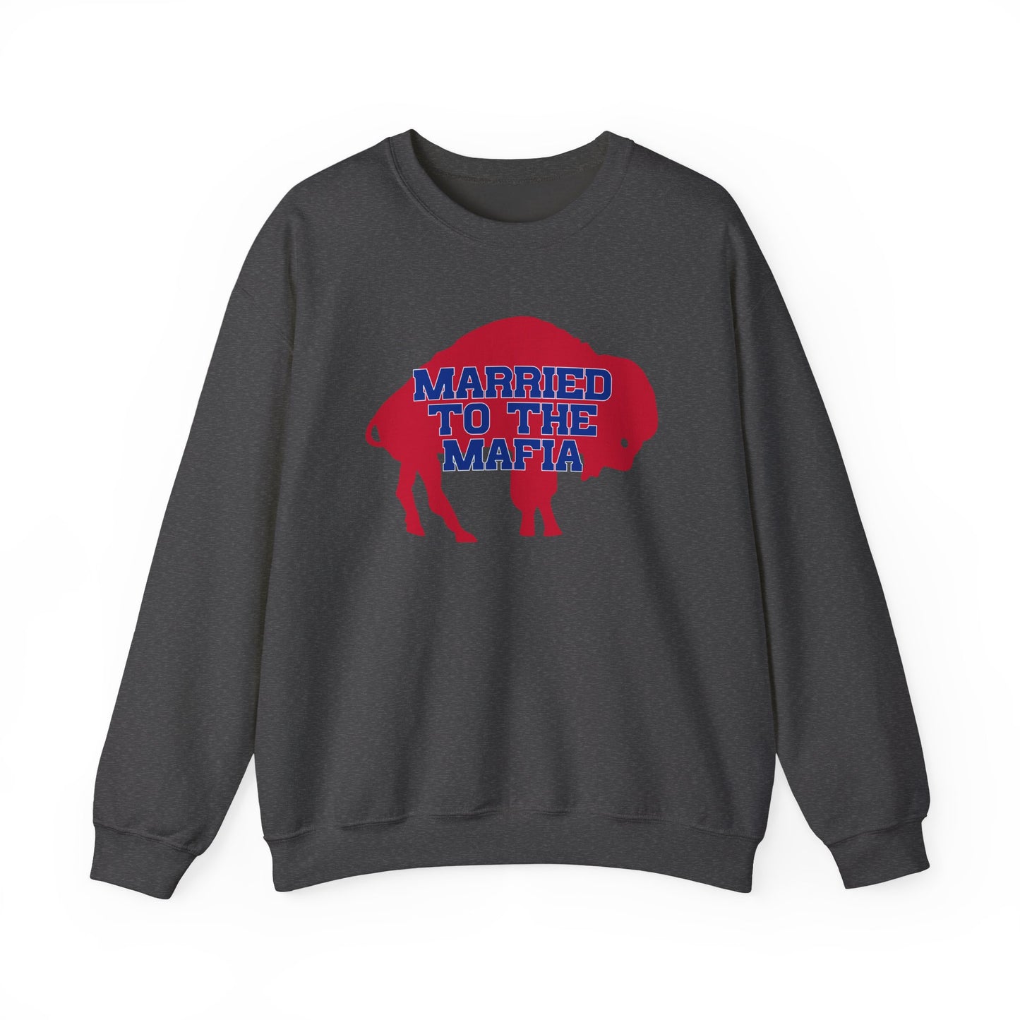 Married to the Mafia Buffalo Bills Football Crewneck Sweatshirt