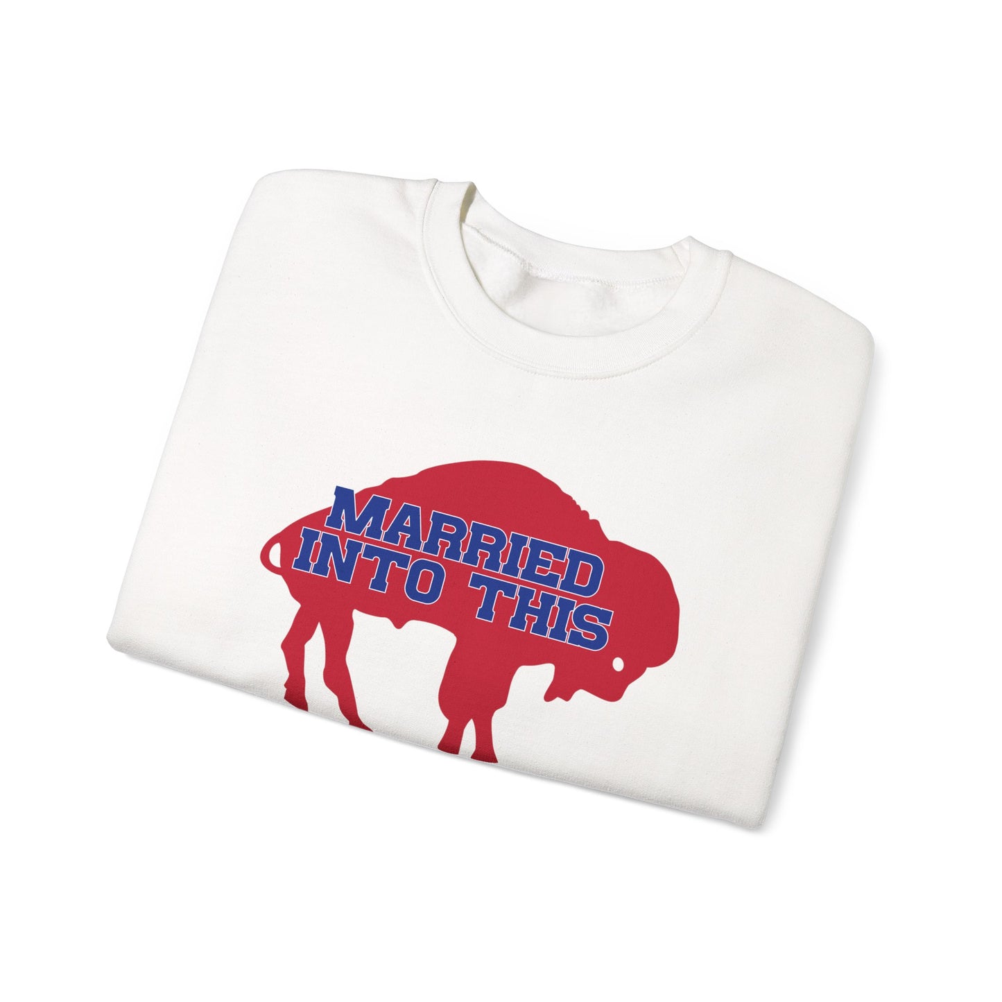 Married Into This Bills Mafia Buffalo Bills Football Crewneck Sweatshirt