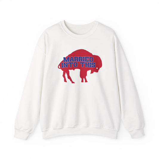 Married Into This Bills Mafia Buffalo Bills Football Crewneck Sweatshirt