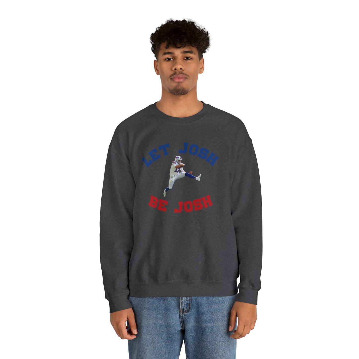 Let Josh Be Josh Hurdling Buffalo Bills Football Bills Mafia Josh Allen 17 Josh Freaking Allen Bills Mafia #17 Crewneck Sweatshirt