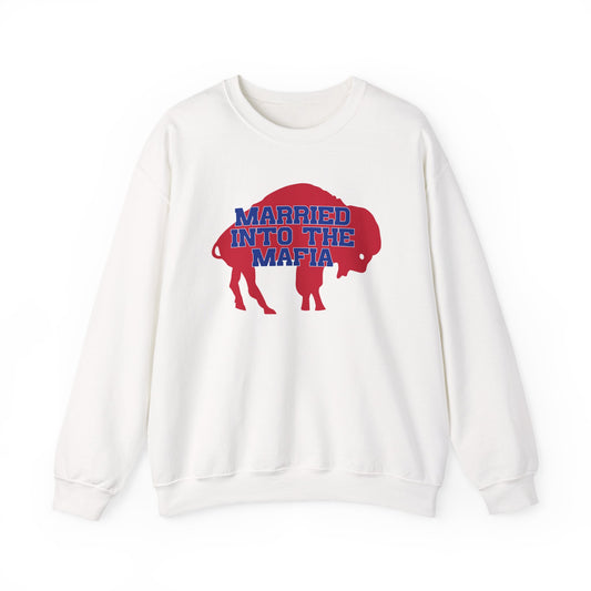 Married Into the Mafia Buffalo Bills Football Bills Mafia Crewneck Sweatshirt