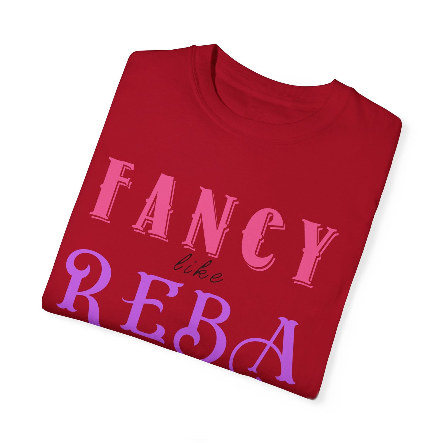 Fancy Like Reba Western Style Tshirt