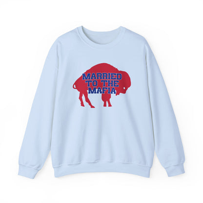 Married to the Mafia Buffalo Bills Football Crewneck Sweatshirt