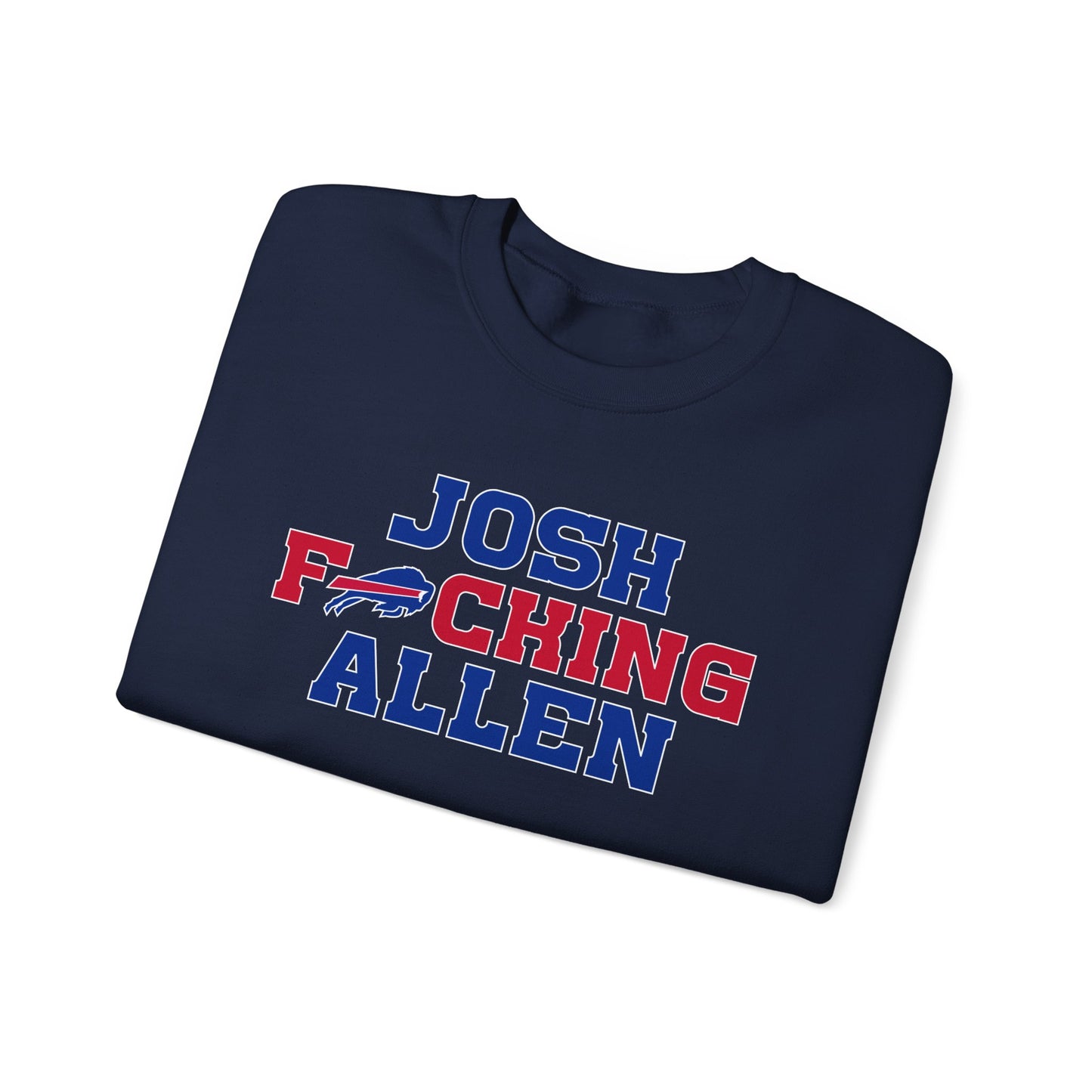 Josh Freaking Allen Bills Mafia #17 Buffalo Bills Football Crewneck Sweatshirt