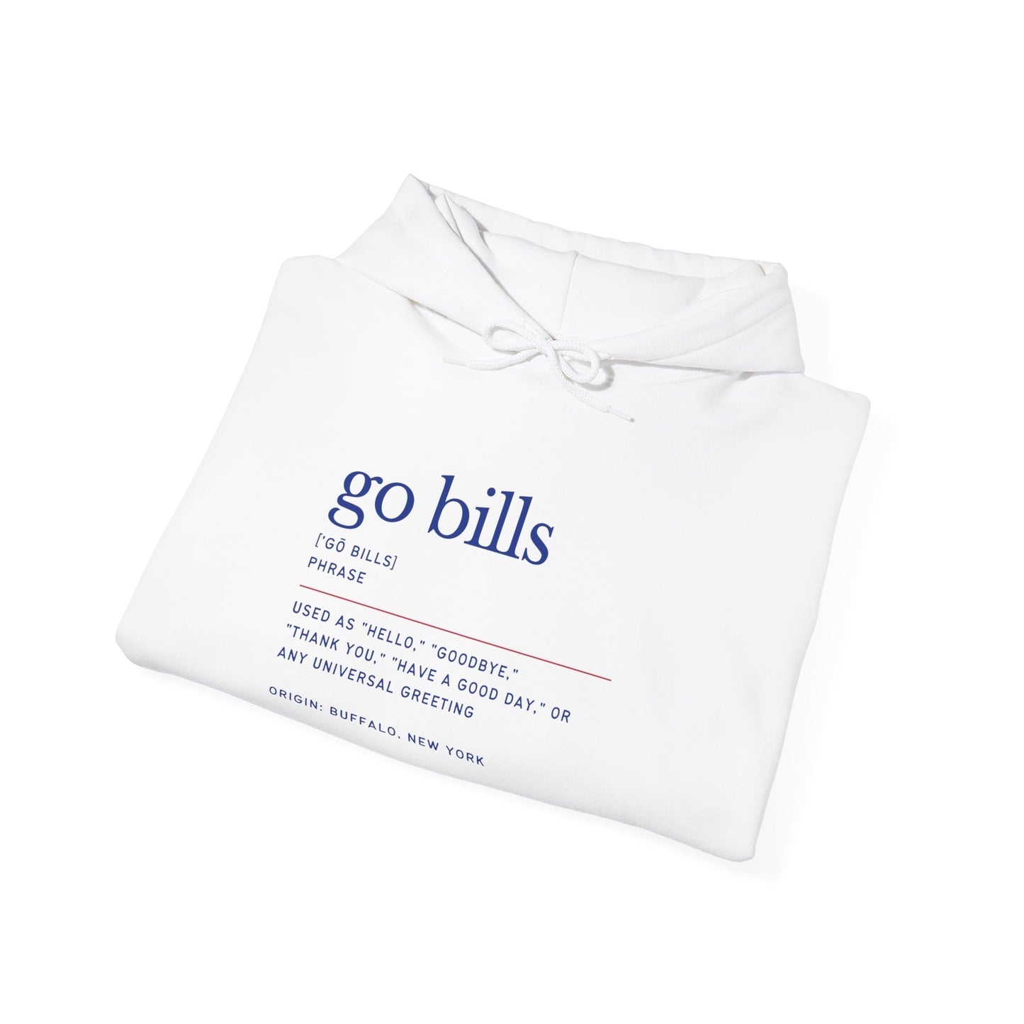 Go Bills Phonetic Spelling Definition Buffalo Bills Football Hooded Sweatshirt
