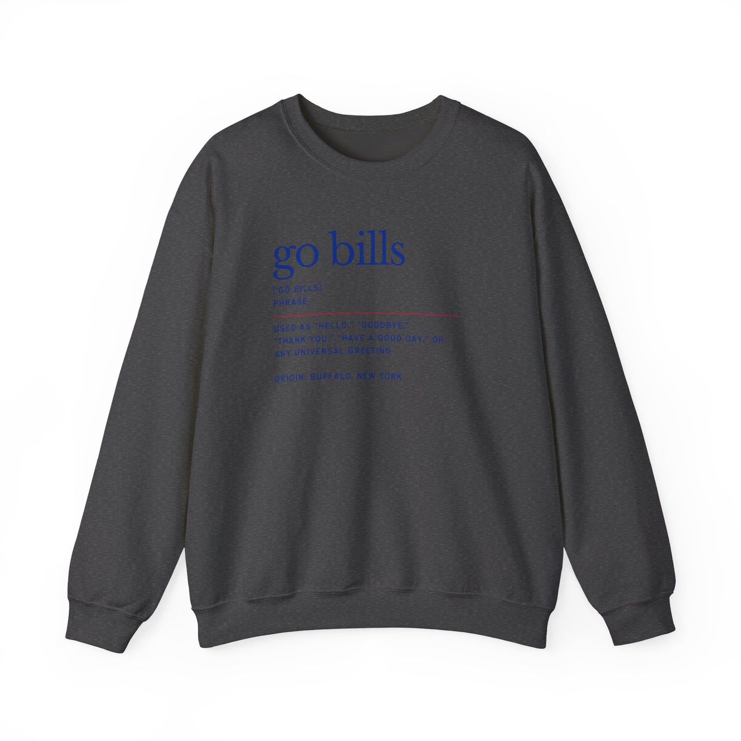 Go Bills Phonetic Spelling Definition Buffalo Bills Football Crewneck Sweatshirt