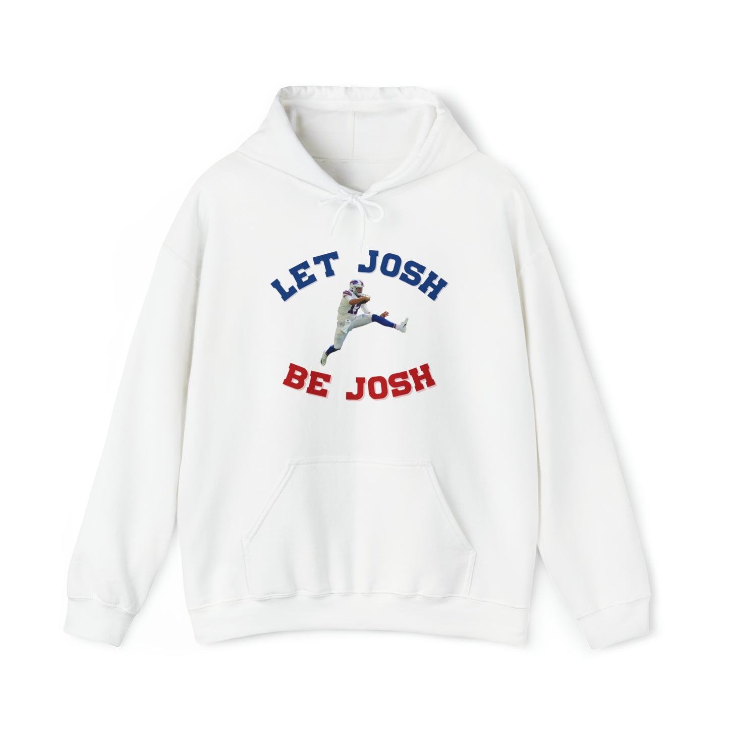 Let Josh Be Josh Hurdling Buffalo Bills Football Bills Mafia Josh Allen 17 Josh Freaking Allen Bills Mafia #17 Buffalo Bills Hooded Sweatshirt