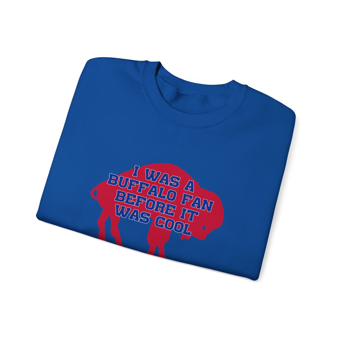 I Was a Buffalo Fan Before it was Cool Retro Red Logo Bills Mafia Football Crewneck Sweatshirt