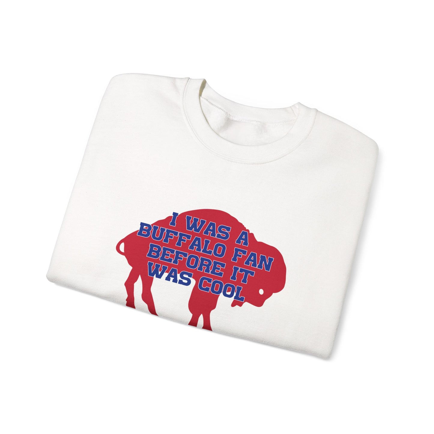 I Was a Buffalo Fan Before it was Cool Retro Red Logo Bills Mafia Football Crewneck Sweatshirt