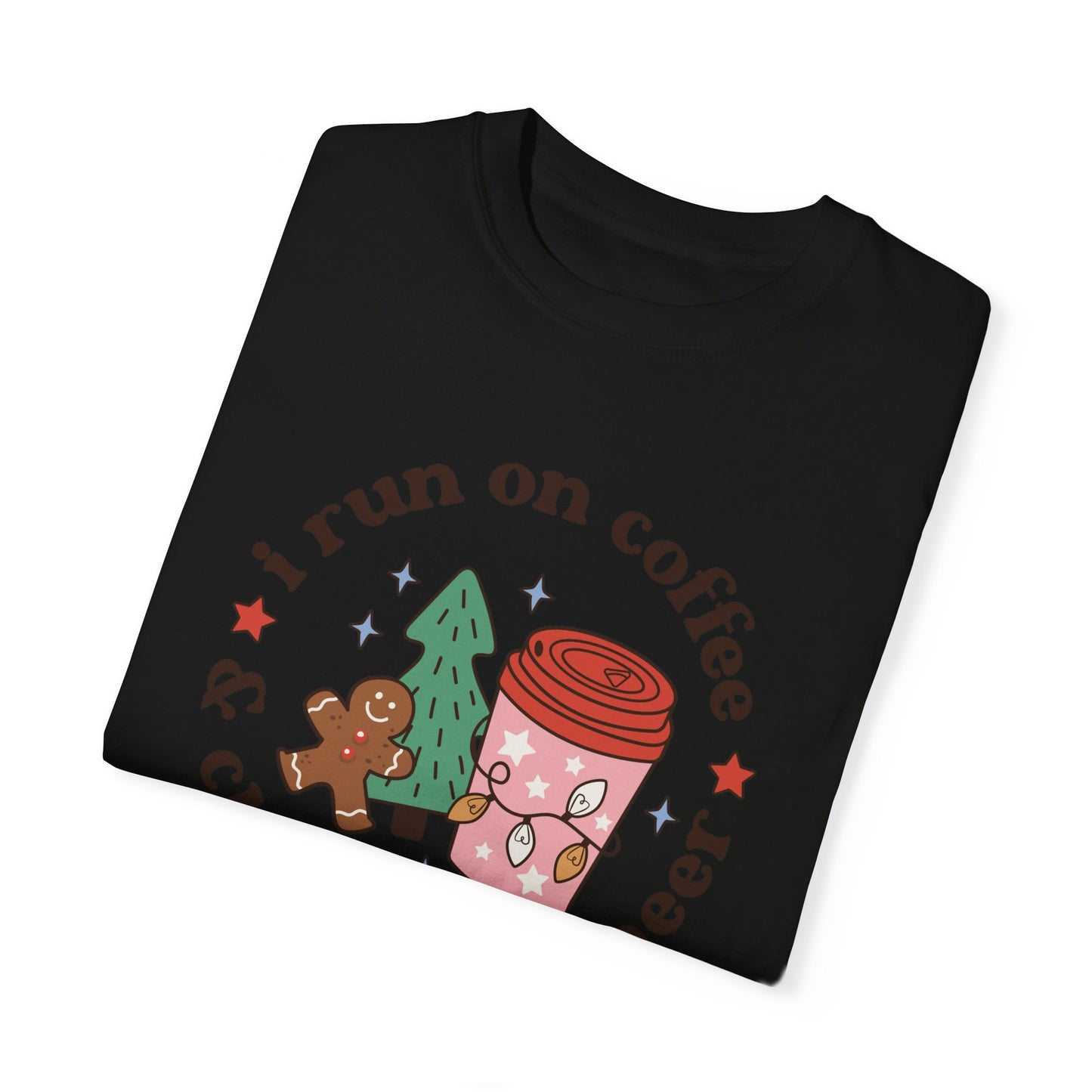 I Run on Coffee & Christmas Cheer Tshirt