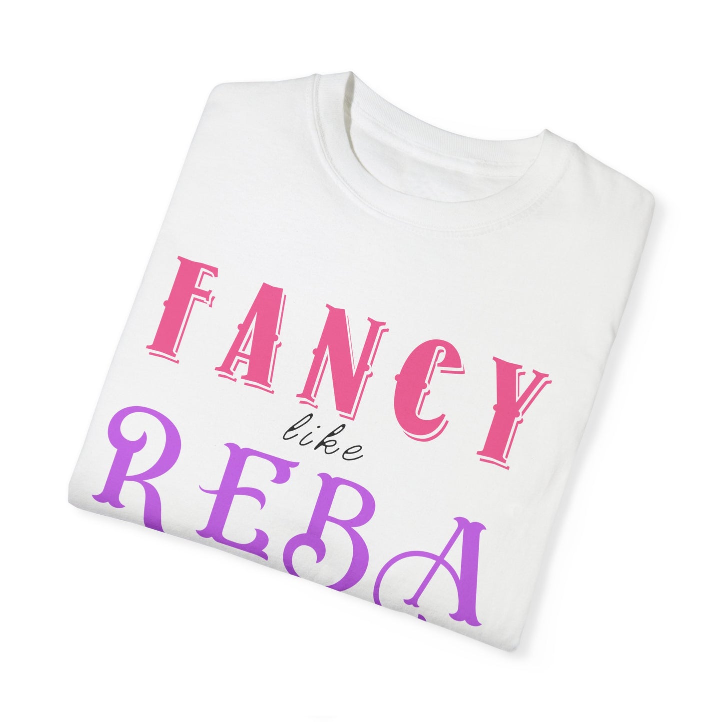 Fancy Like Reba Western Style Tshirt