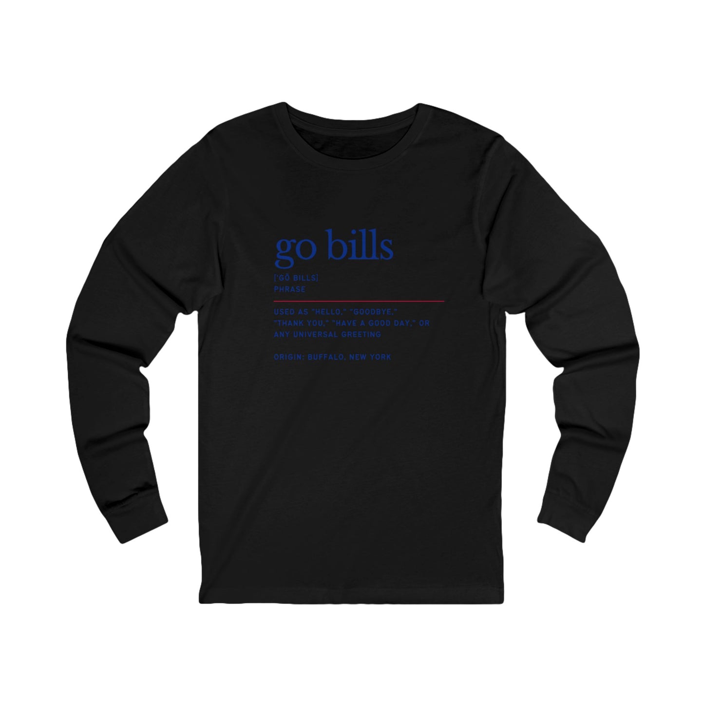 Go Bills Phonetic Definition Buffalo Bills Mafia Unisex Jersey Long Sleeve Tee