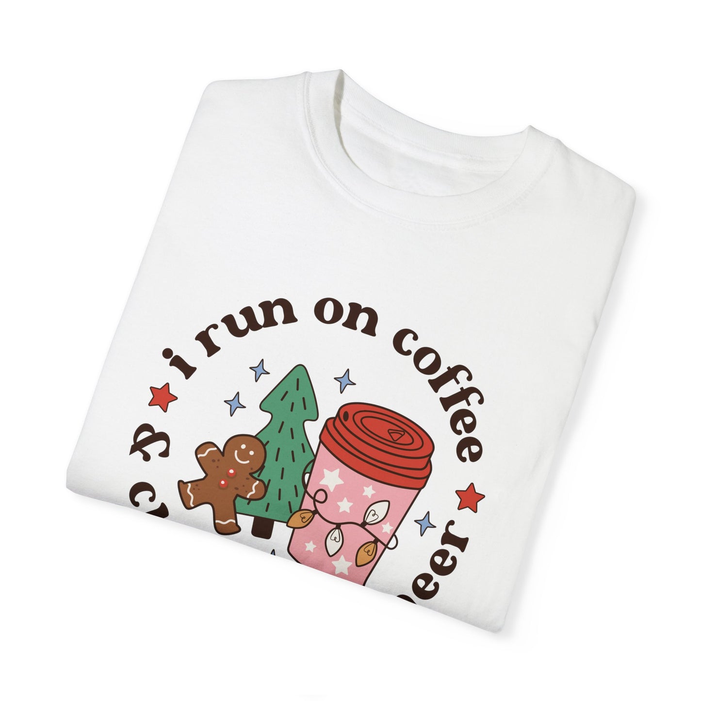 I Run on Coffee & Christmas Cheer Tshirt