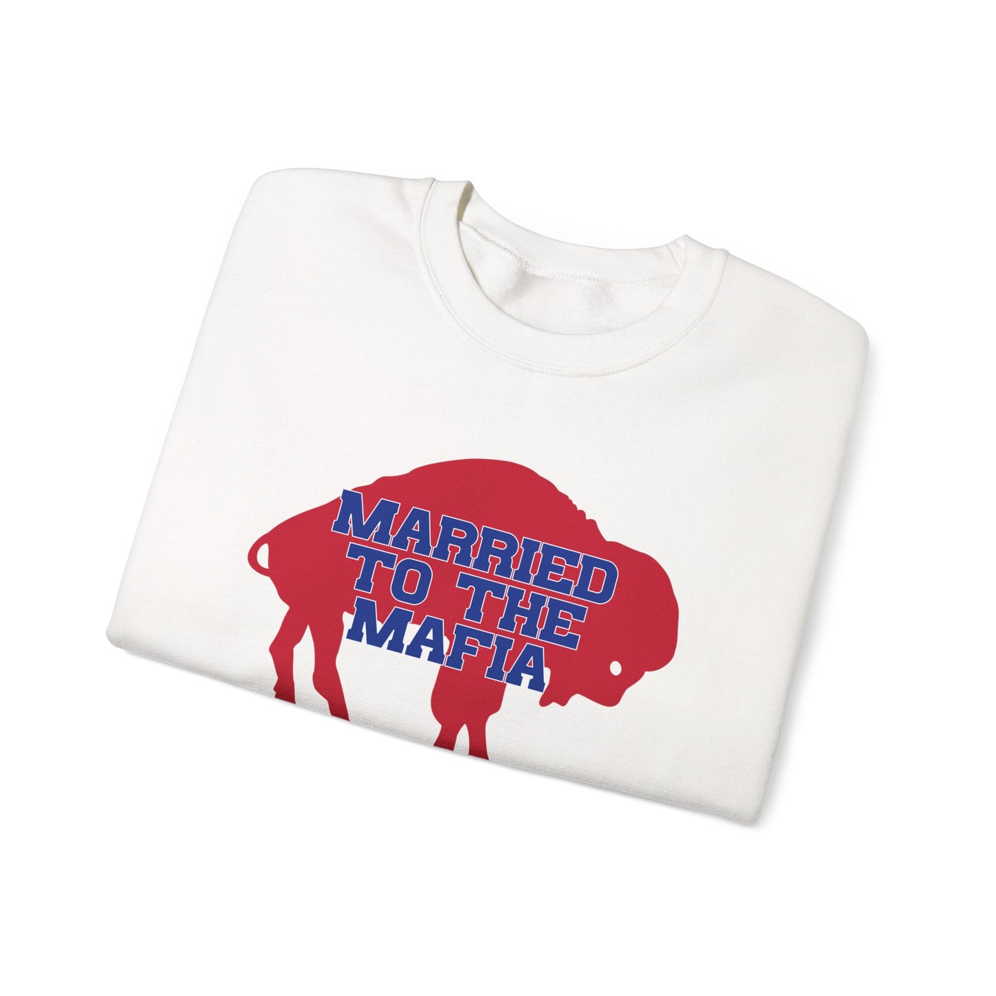 Married to the Mafia Buffalo Bills Football Crewneck Sweatshirt