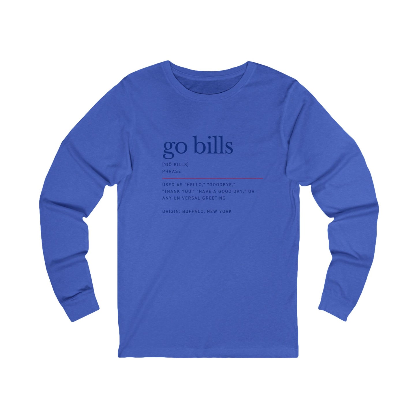 Go Bills Phonetic Definition Buffalo Bills Mafia Unisex Jersey Long Sleeve Tee