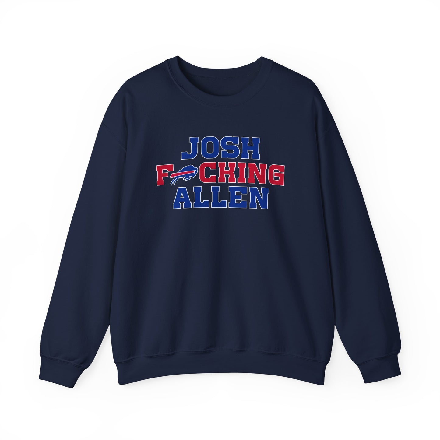 Josh Freaking Allen Bills Mafia #17 Buffalo Bills Football Crewneck Sweatshirt