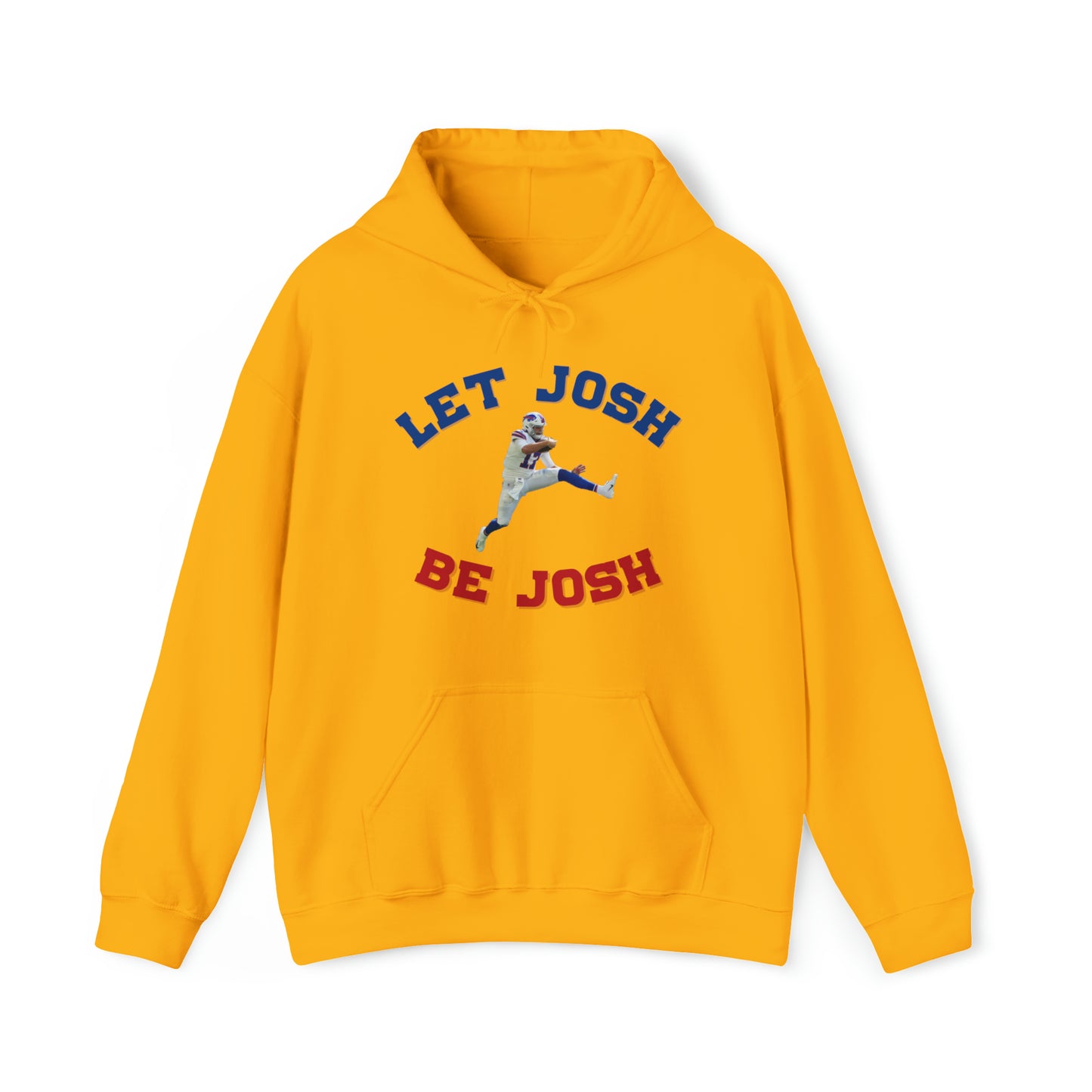 Let Josh Be Josh Hurdling Buffalo Bills Football Bills Mafia Josh Allen 17 Josh Freaking Allen Bills Mafia #17 Buffalo Bills Football Hooded Sweatshirt