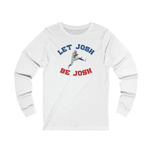 Let Josh Be Josh Hurdling Buffalo Bills Football Bills Mafia Josh Allen 17 Josh Freaking Allen Bills Mafia #17 Buffalo Bills Unisex Jersey Long Sleeve Tee