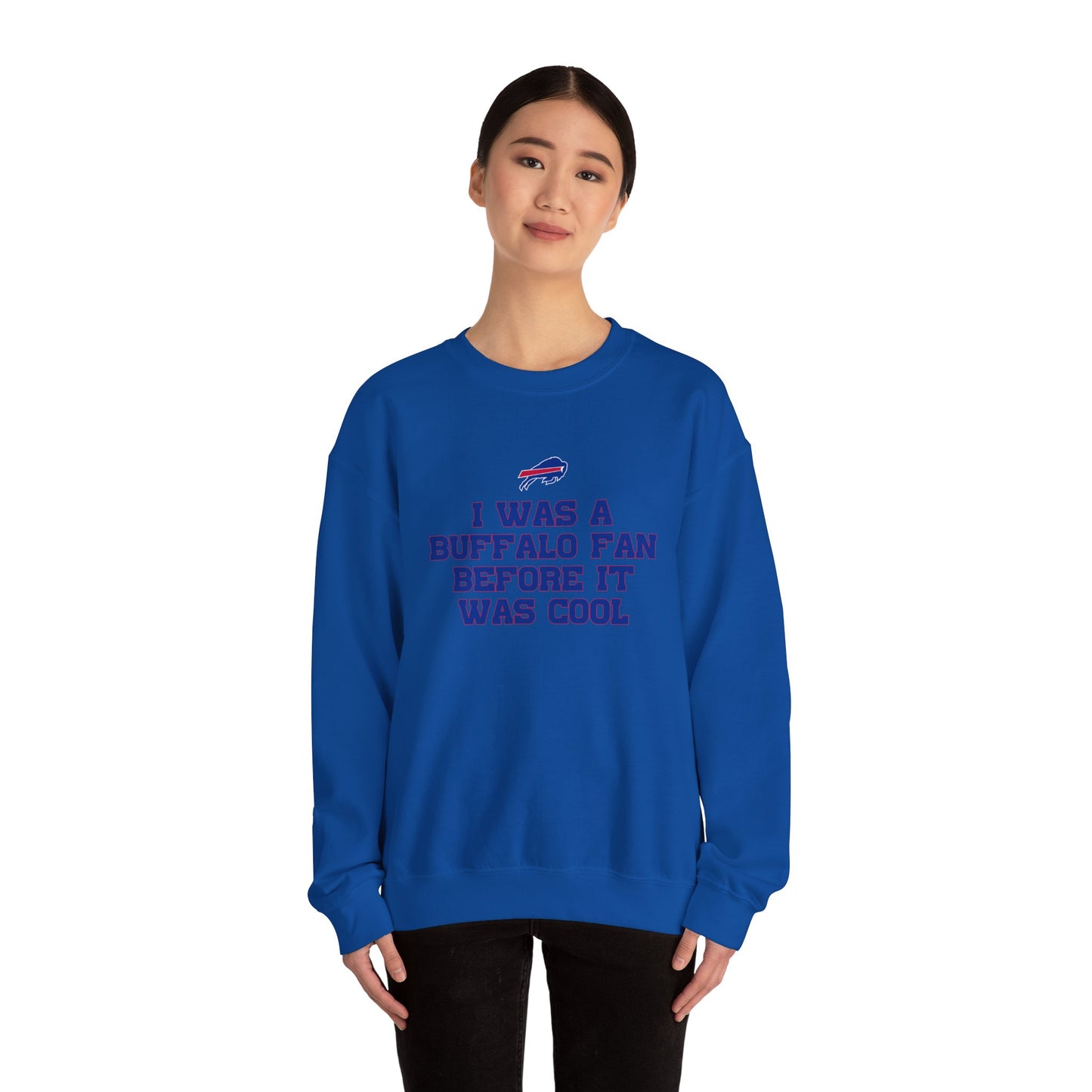 I was a Buffalo Fan Before it was Cool Bills Mafia Buffalo Bills Football Crewneck Sweatshirt