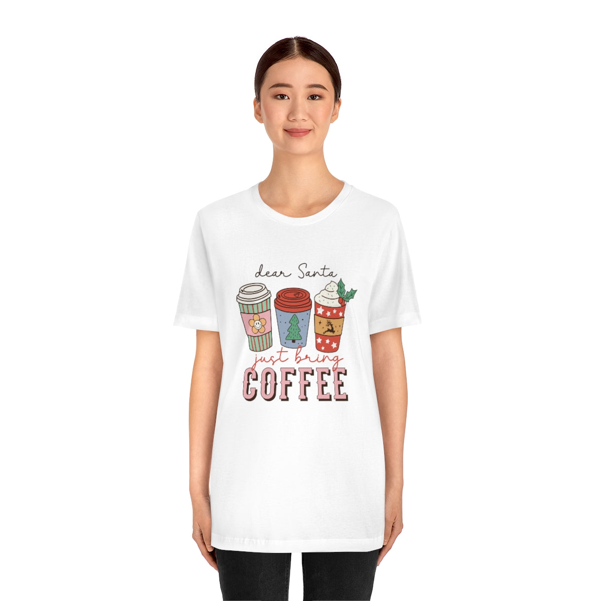 Dear Santa Just Bring Coffee Christmas Tshirt