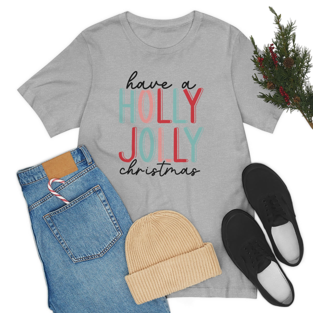 Have a Holly Jolly Christmas Cute Xmas Holiday Tshirt