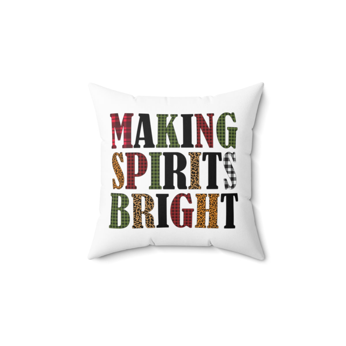 Making Spirits Bright Christmas Pillow