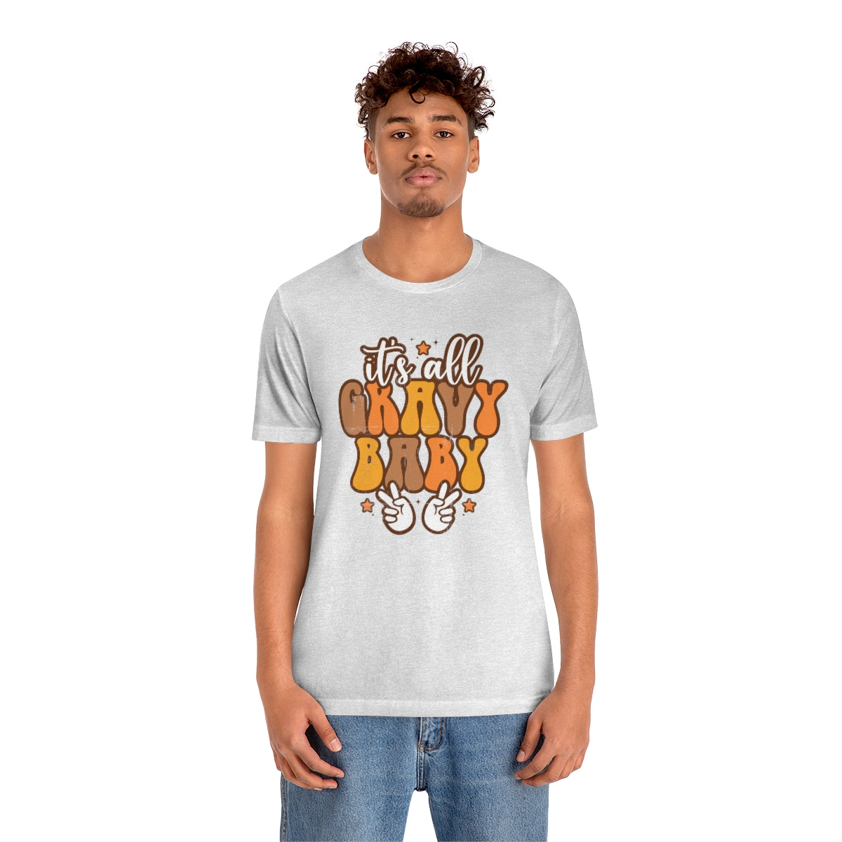 It's All Gravy Baby Thanksgiving Teeshirt on Unisex Jersey Short Sleeve Tee