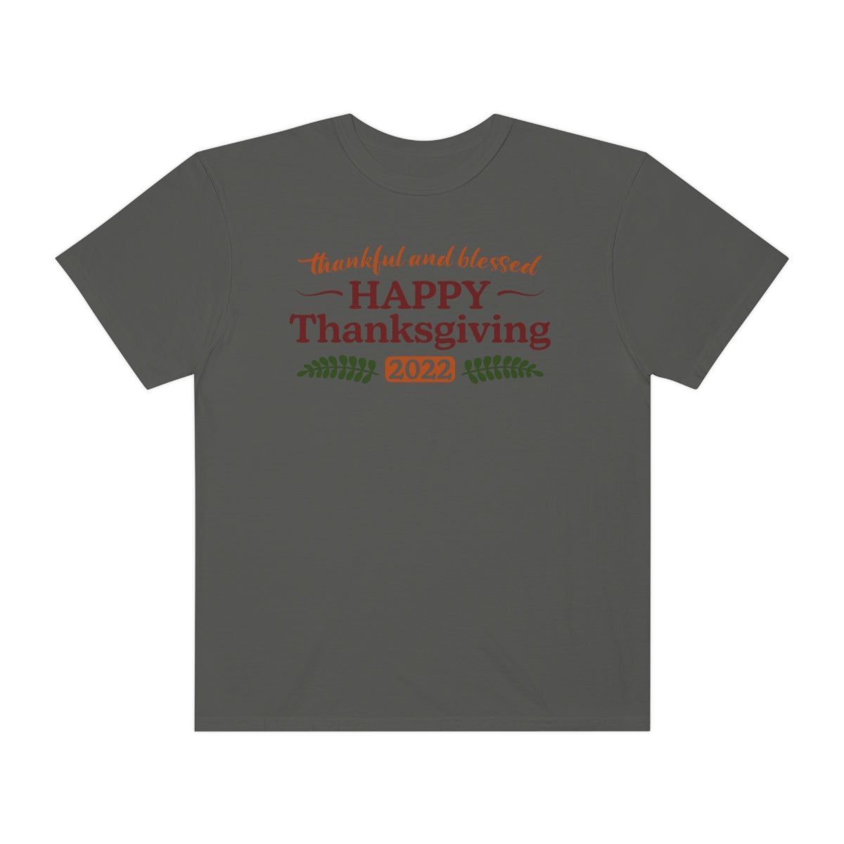 Happy Thanksgiving 2022 TeeShirt Design | Thanksgiving T-Shirt | Retro Thanksgiving Shirt Design | Thanksgiving TShirt | Thanksgiving Lover Shirt | Funny Thanksgiving Tee Shirt Design on Unisex Garment-Dyed T-shirt