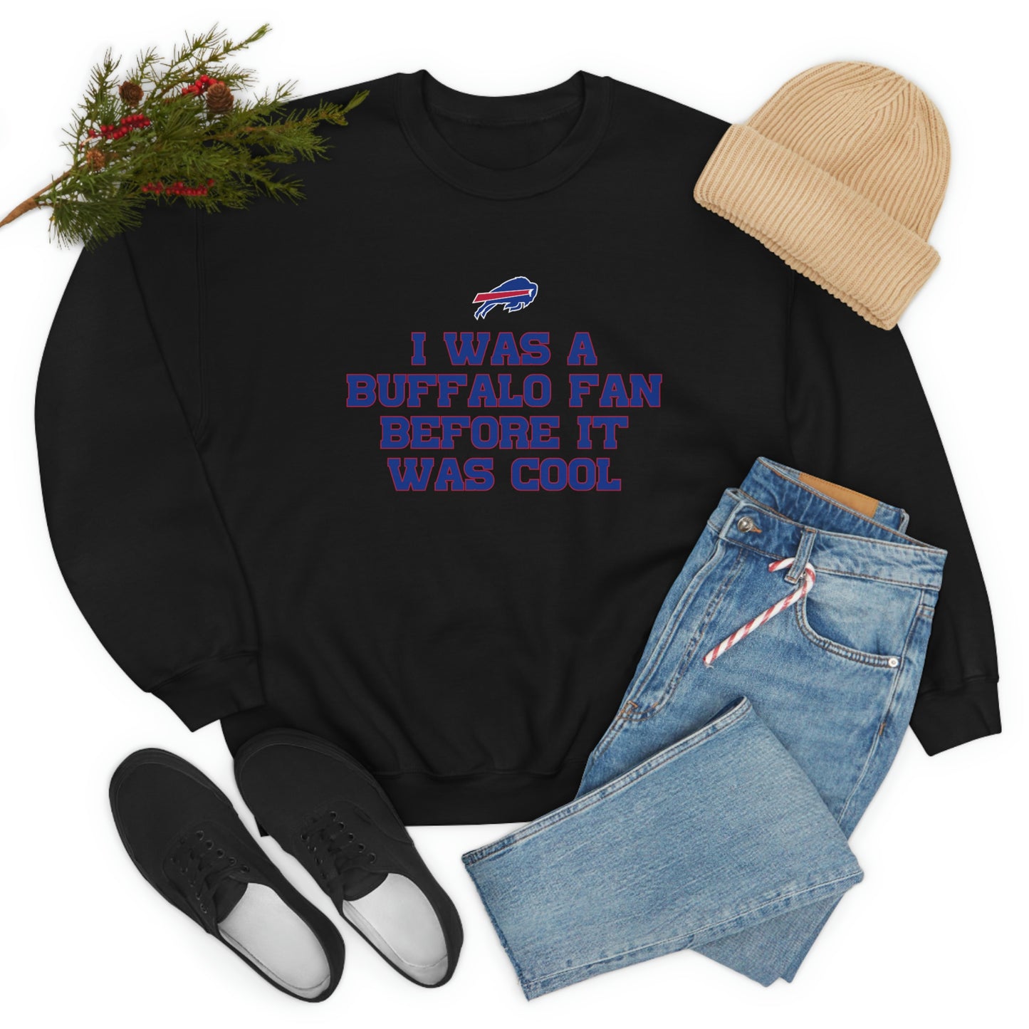 I was a Buffalo Fan Before it was Cool Bills Mafia Buffalo Bills Football Crewneck Sweatshirt