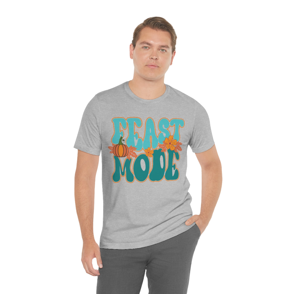 Feast Mode Cute Thanksgiving Tshirt Design | Thanksgiving TShirt | Thanksgiving T-Shirt | Thanksgiving Teeshirt Design on Unisex Jersey Short Sleeve Tee