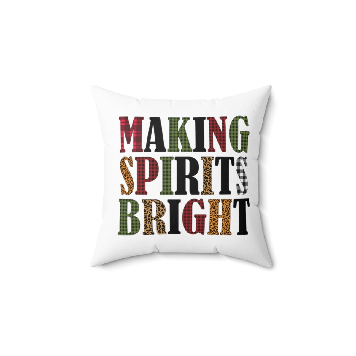 Making Spirits Bright Christmas Pillow