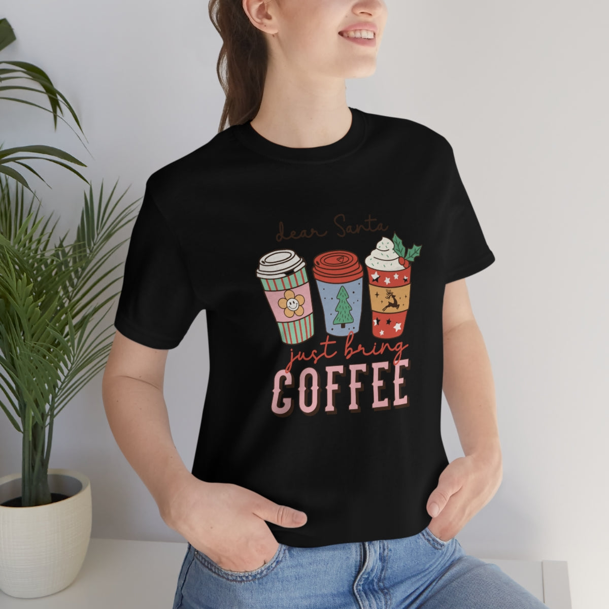 Dear Santa Just Bring Coffee Christmas Tshirt