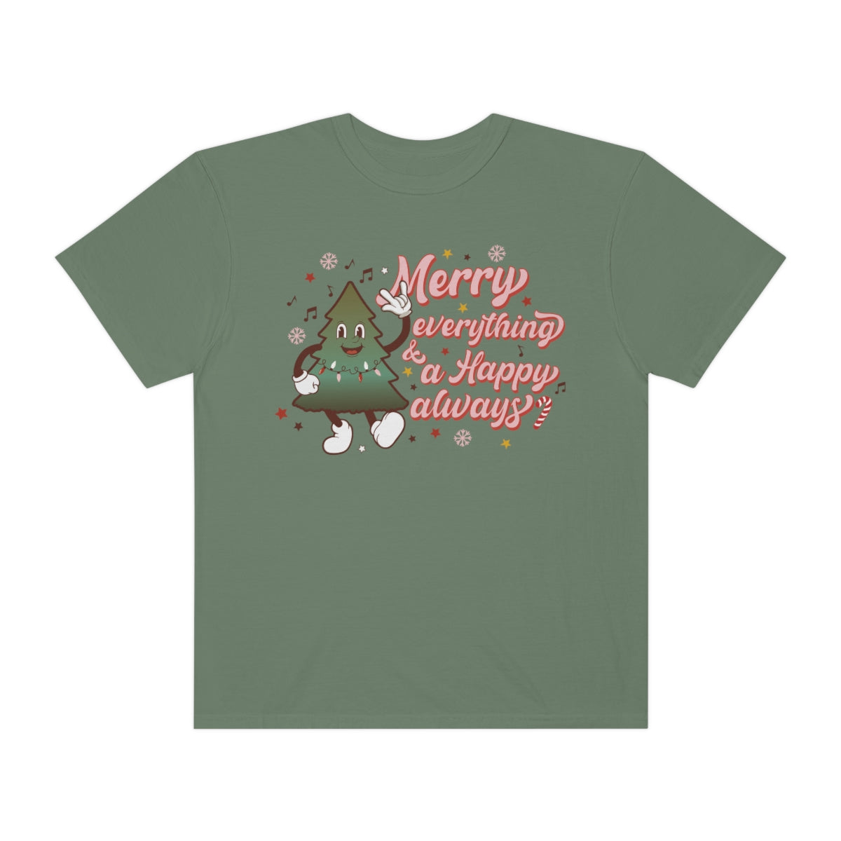 Merry Everything & Happy Always Christmas TeeShirt design on Unisex Garment-Dyed T-shirt