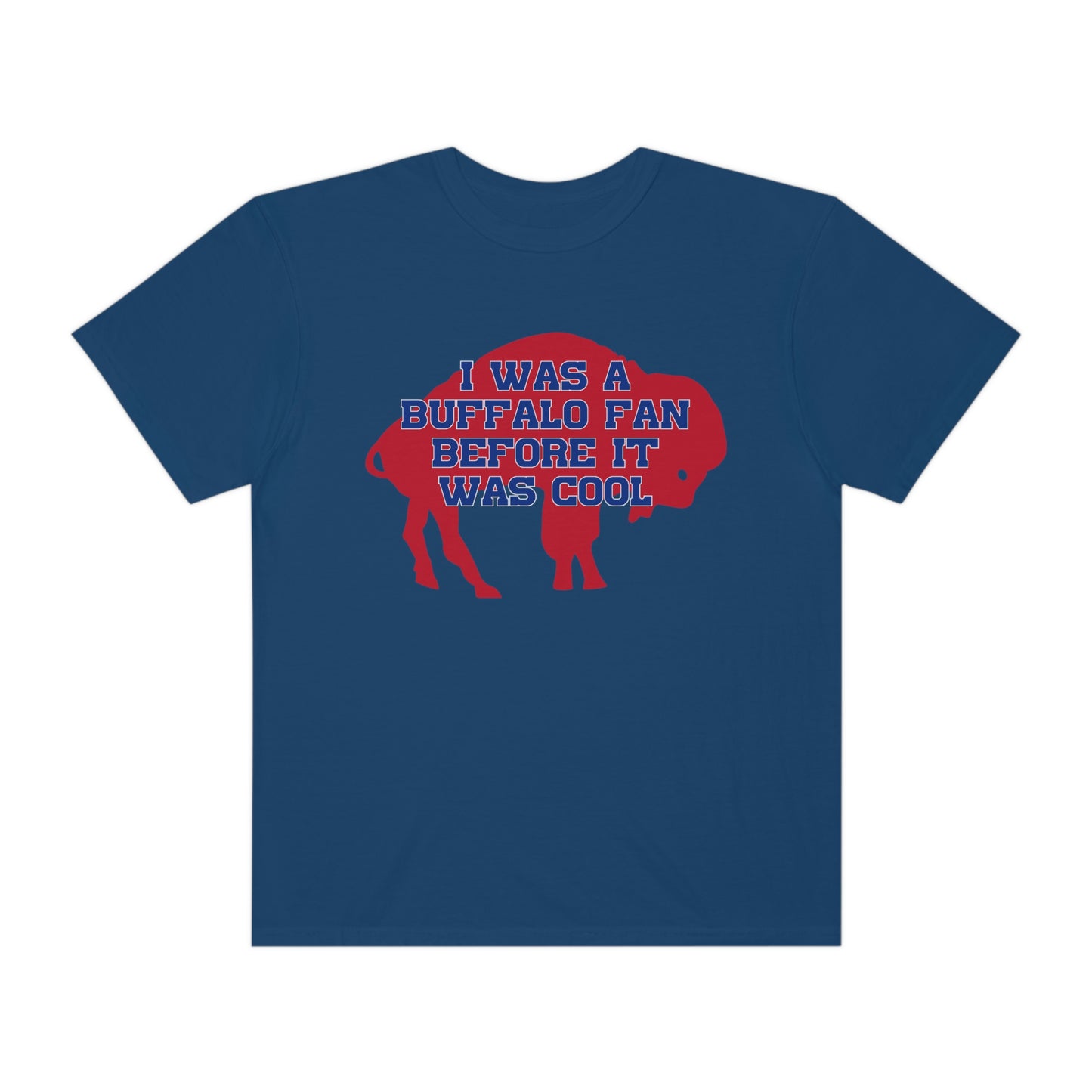 Two Sided Tshirt I Was a Buffalo Fan Before it was Cool Retro Red Logo Bills Mafia Redzone Font Buffalo Bills Football Tshirt