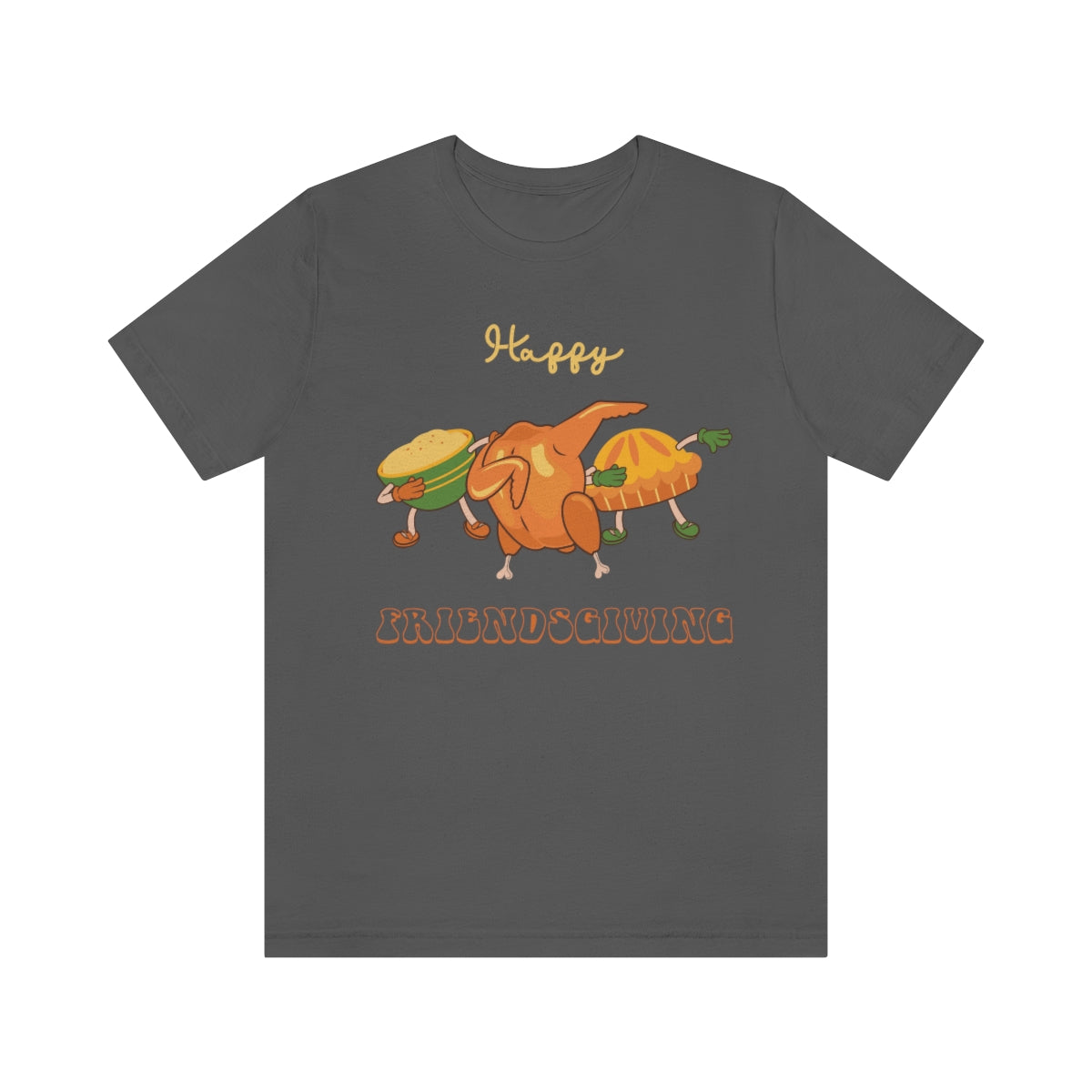 Happy Friendsgiving Thanksgiving Dinner Themed Tshirt