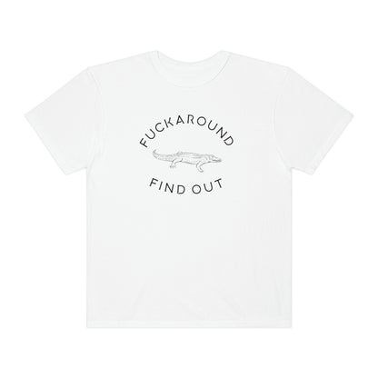 Fuck Around Find Out Gator Tshirt