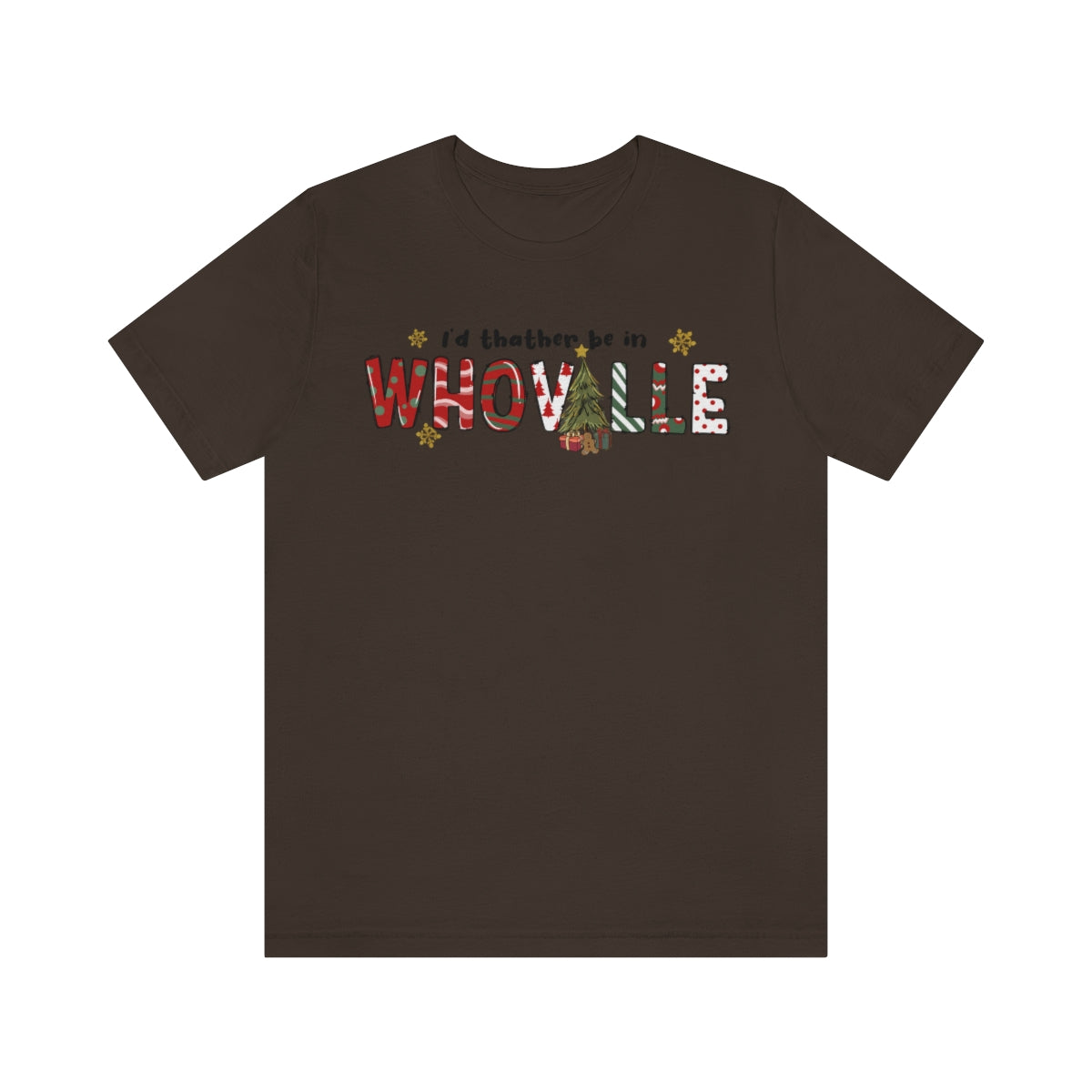 I'd Rather Be In Whoville Cute Christmas Holiday Tshirt