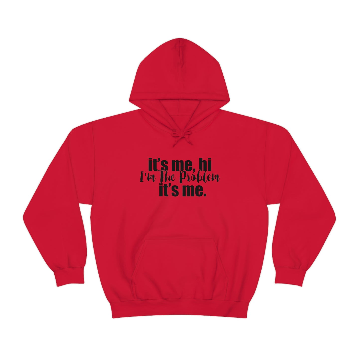 Its Me, Hi, I'm the Problem it's Me, T Swift Taylor Swift Merch Fan Gift Hooded Sweatshirt