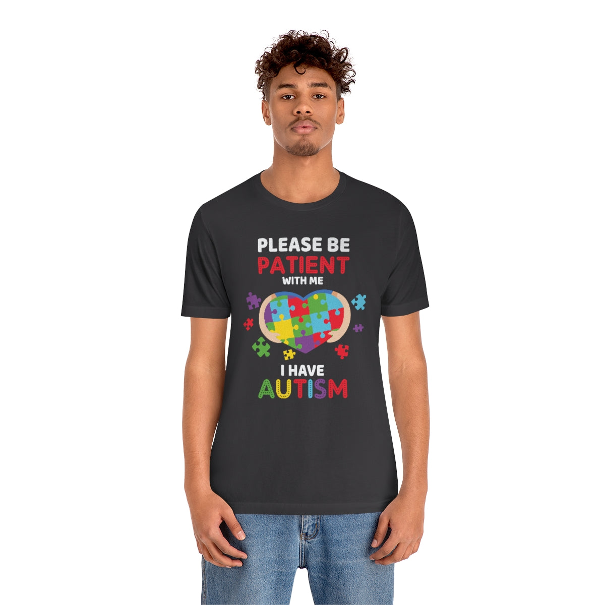 Please be patient with me I have Autism Puzzle Pieces Tshirt