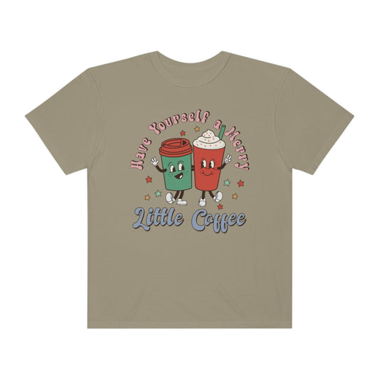 Have Yourself a Merry Little Coffee Xmas Tshirt