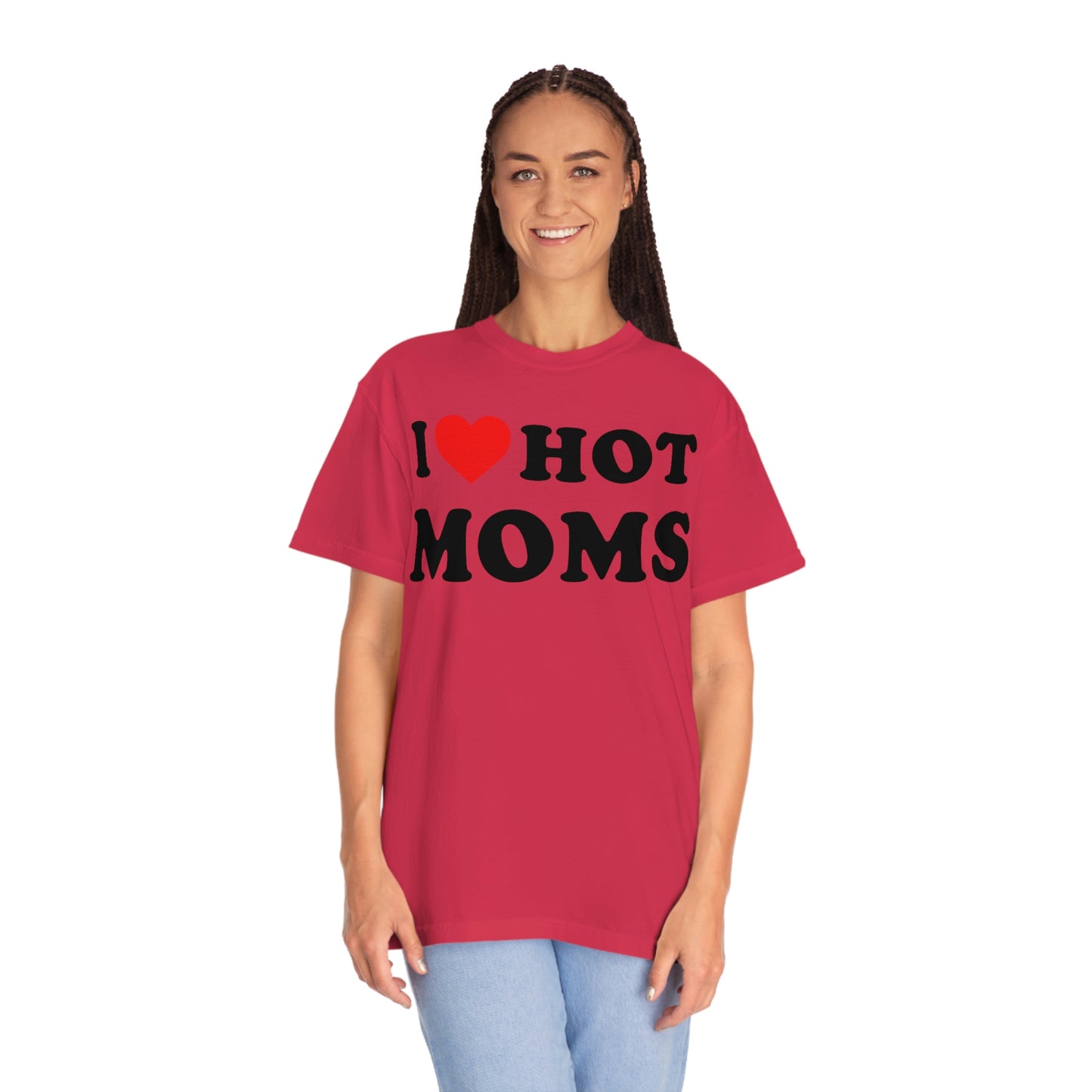 I Love Hot Moms Tshirt